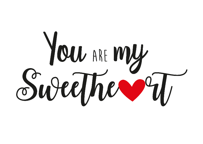 Valentijnskaart sweetheart - Valentijnskaarten Valentijnskaarten - Valentijnskaart sweetheart