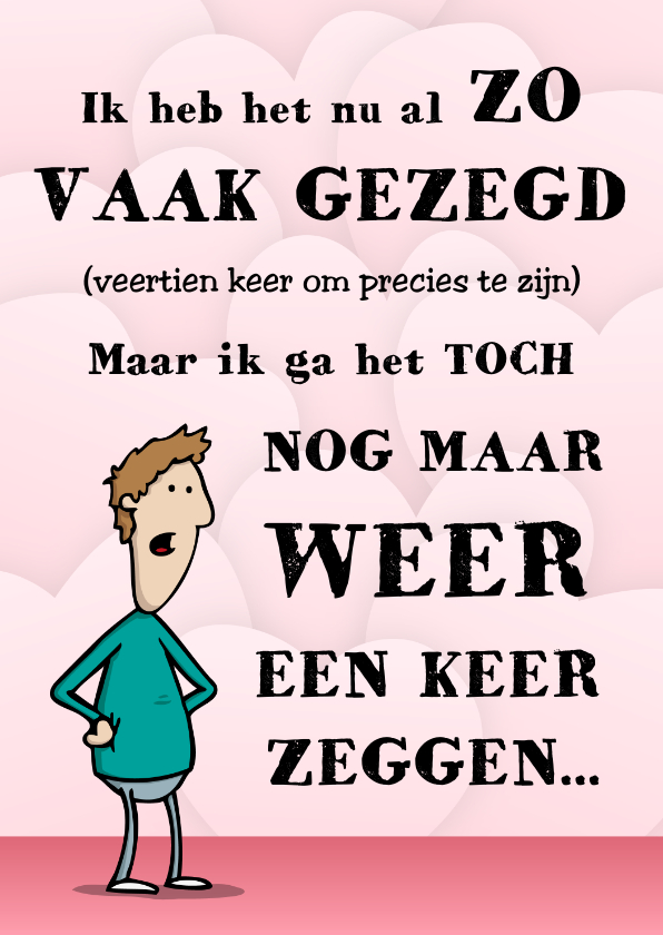 Valentijnskaarten - Valentijnskaart -voor de zoveelste keer