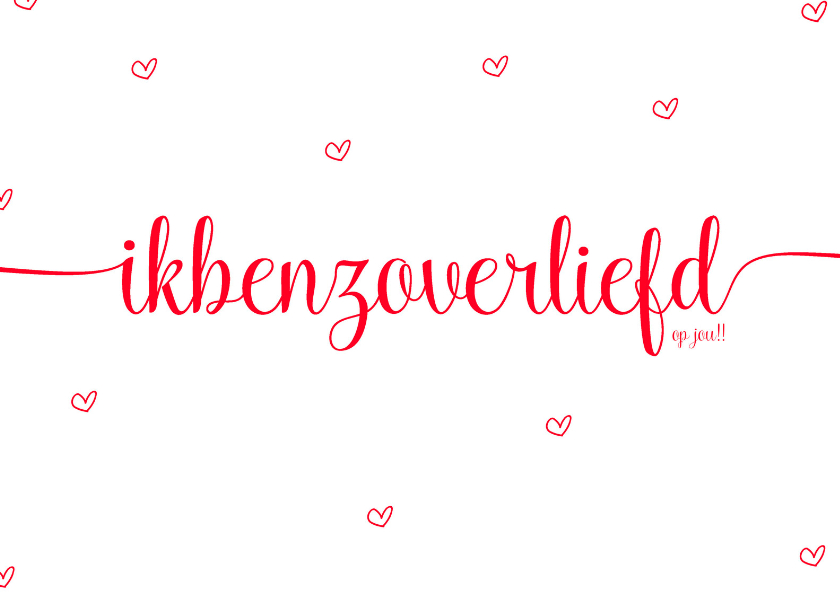 Valentijnskaart zo verliefd - Valentijnskaarten Valentijnskaarten - Valentijnskaart zo verliefd