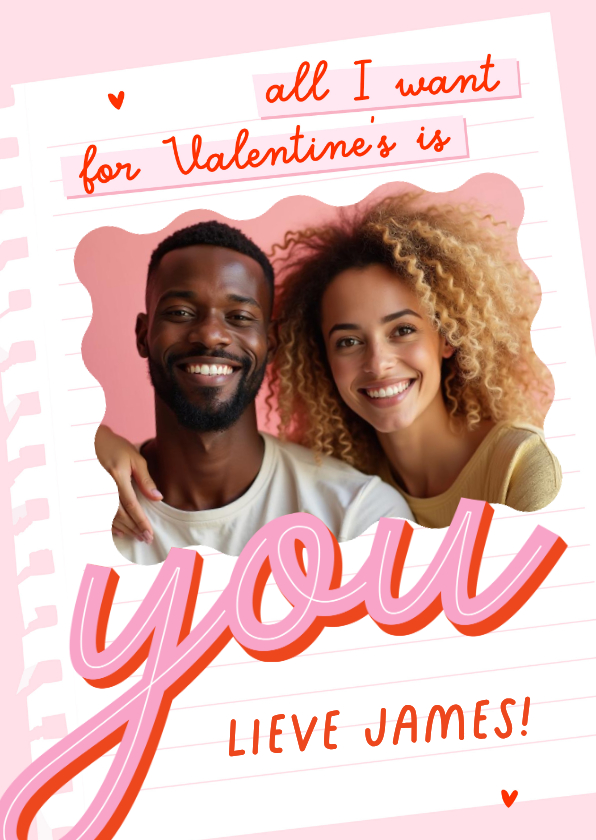 Valentijnskaarten - Vrolijk valentijnskaartje allI want is you met foto