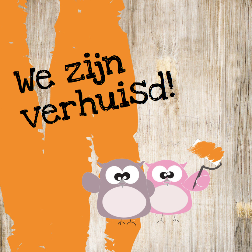 Mo Card verhuiskaart uiltjes verven - Verhuiskaarten Verhuiskaarten - Mo Card verhuiskaart uiltjes verven
