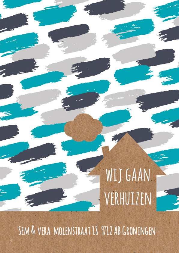Verhuiskaart verfstrepen en huis - Verhuiskaarten Verhuiskaarten - Verhuiskaart verfstrepen en huis