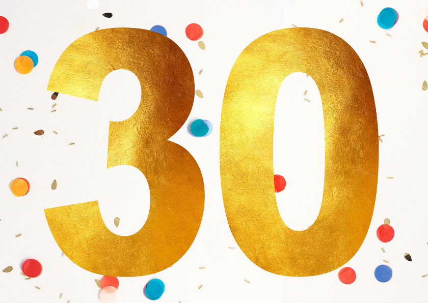 Verjaardagskaarten - 30 jaar gefeliciteerd confetti