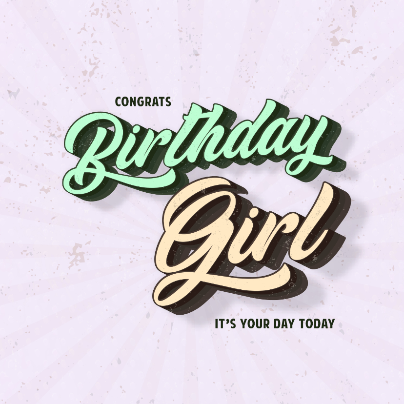 Verjaardagskaarten - Birthday Girl - teens - verjaardagskaart