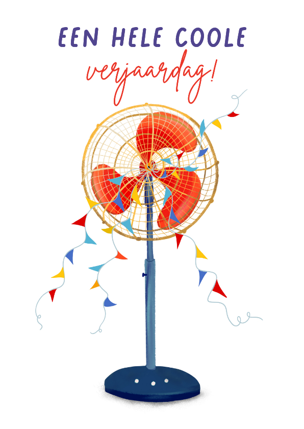 Coole verjaardagskaart met ventilator - Verjaardagskaarten Verjaardagskaarten - Coole verjaardagskaart met ventilator