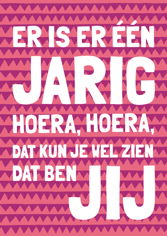 Er is er een jarig hoera - roze - Verjaardagskaarten Verjaardagskaarten - Er is er een jarig hoera - roze