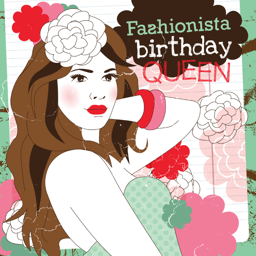 Fashionista birthday queen jarig - Verjaardagskaarten Verjaardagskaarten - Fashionista birthday queen jarig