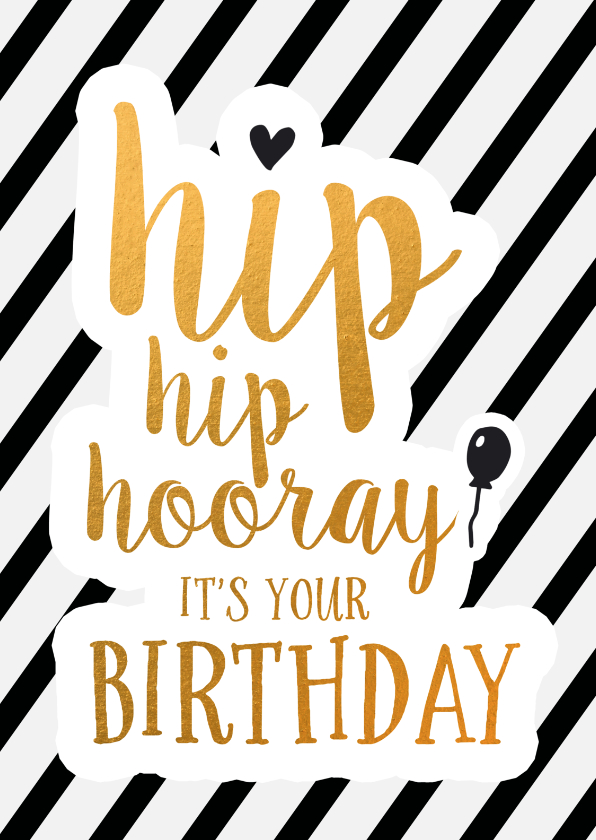 Verjaardagskaarten - Felicitatie -Hip hip hooray