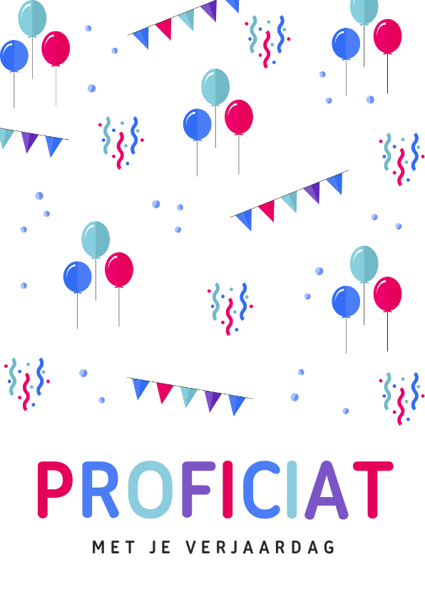 Verjaardagskaarten - Felicitatiekaart verjaardag ballonnen, slingers en confetti