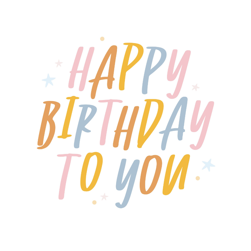 Felicitatiekaartje met vrolijke typografie happy birthday - Verjaardagskaarten Verjaardagskaarten - Felicitatiekaartje met vrolijke typografie happy birthday