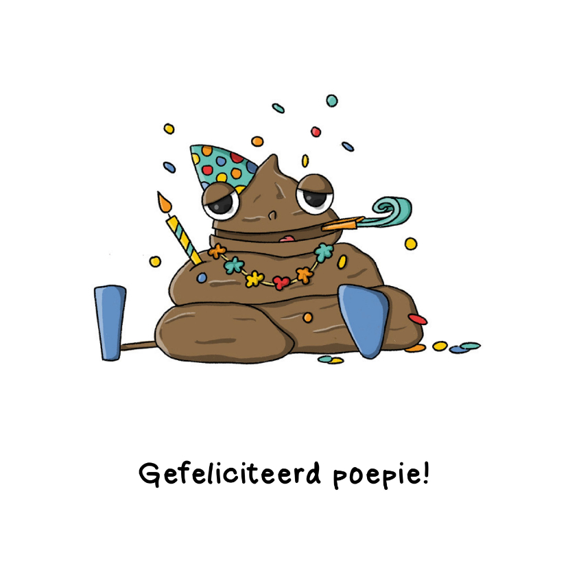 Verjaardagskaarten - Gefeliciteerd poepie kaart