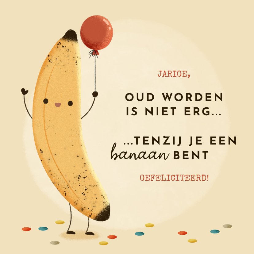 Verjaardagskaarten - Grappige verjaardagskaart banaan, ballon en typografie