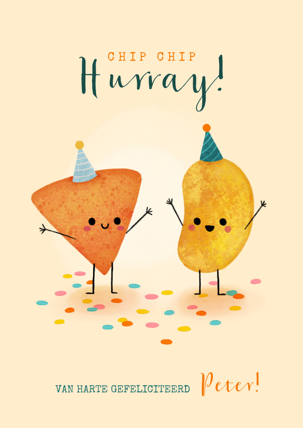 Grappige verjaardagskaart "Chip Chip Hurray!" - Verjaardagskaarten Verjaardagskaarten - Grappige verjaardagskaart "Chip Chip Hurray!"