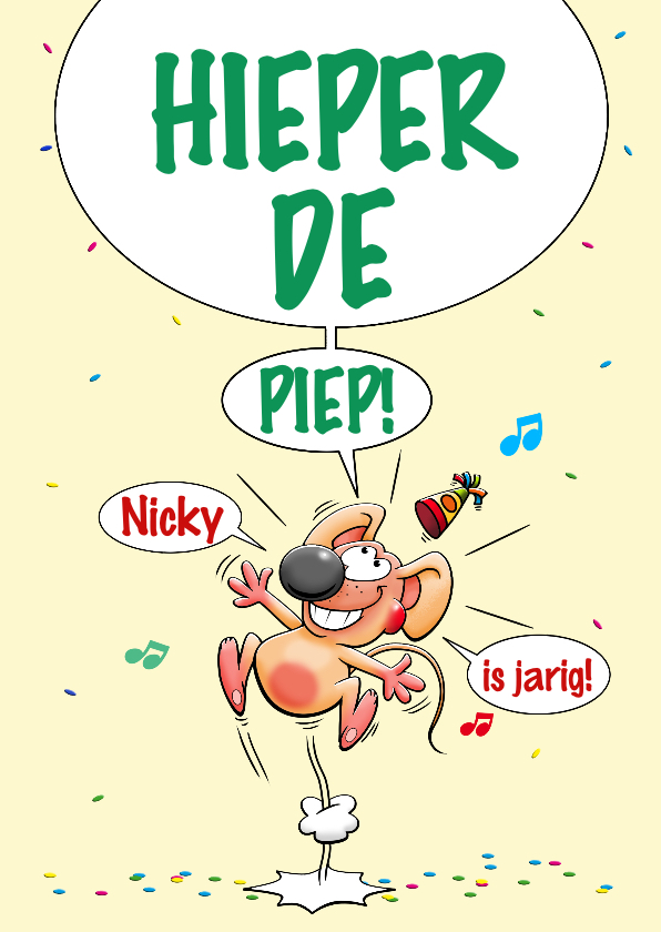 Grappige verjaardagskaart Hieper de piep muis - Verjaardagskaarten Verjaardagskaarten - Grappige verjaardagskaart Hieper de piep muis