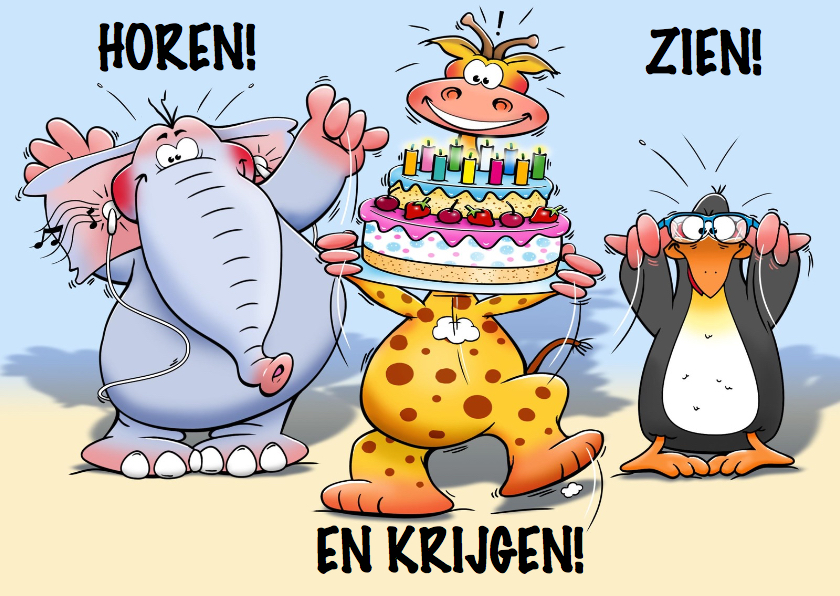 Grappige verjaardagskaart horen zien en krijgen - Verjaardagskaarten Verjaardagskaarten - Grappige verjaardagskaart horen zien en krijgen