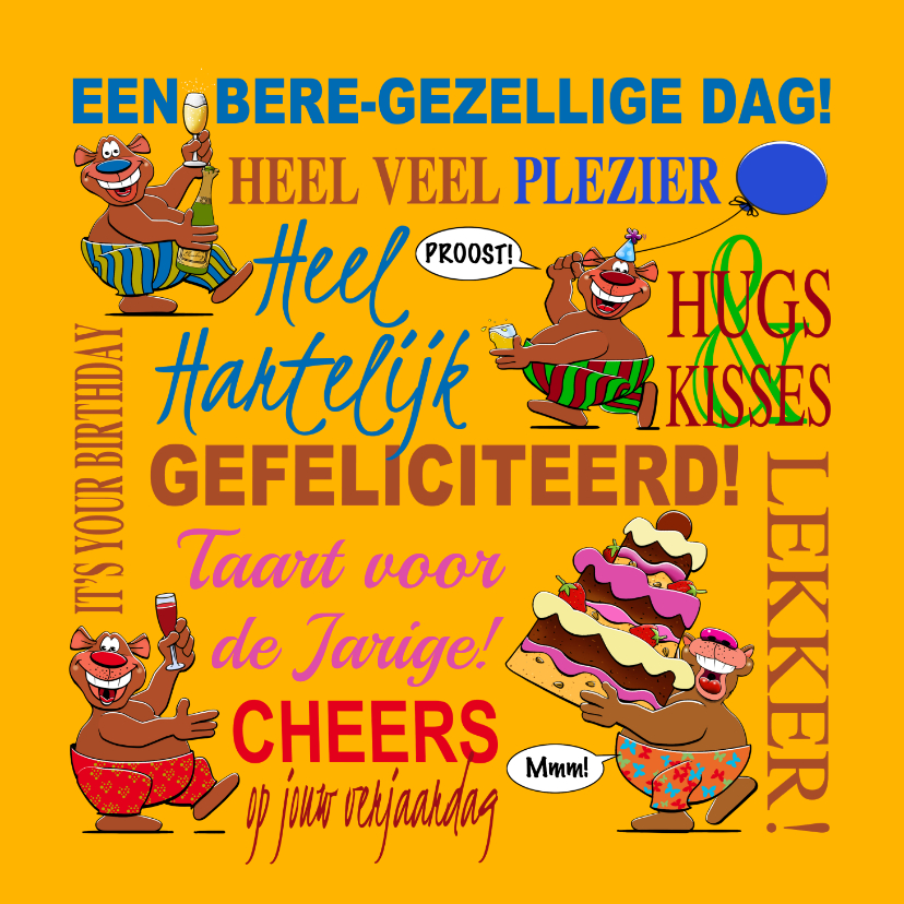Verjaardagskaarten - Grappige verjaardagskaart met teksten en beren