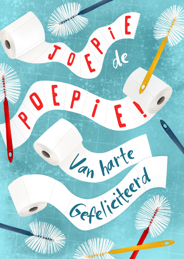 Verjaardagskaarten - Grappige verjaardagskaart met toiletrollen en toiletborstels