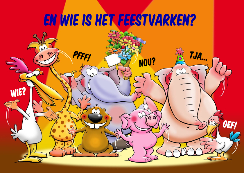 Grappige verjaardagskaart voor het feestvarken - Verjaardagskaarten Verjaardagskaarten - Grappige verjaardagskaart voor het feestvarken
