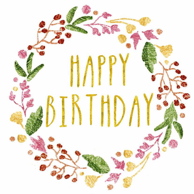Happy B-day Flowers - Verjaardagskaarten Verjaardagskaarten - Happy B-day Flowers