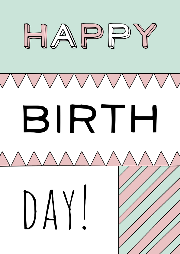 Happy birth day verjaardagskaart - Verjaardagskaarten Verjaardagskaarten - Happy birth day verjaardagskaart