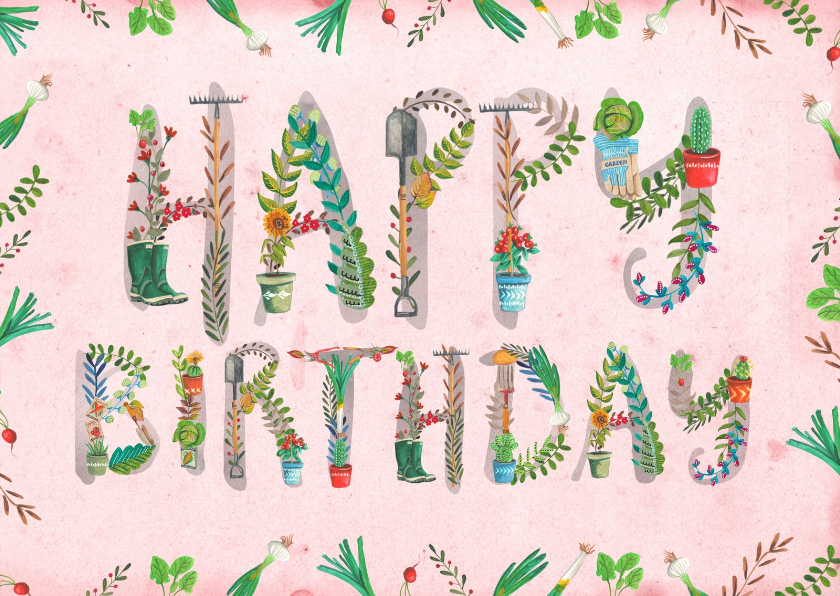 Happy Birthday Tuinieren - Verjaardagskaarten Verjaardagskaarten - Happy Birthday Tuinieren