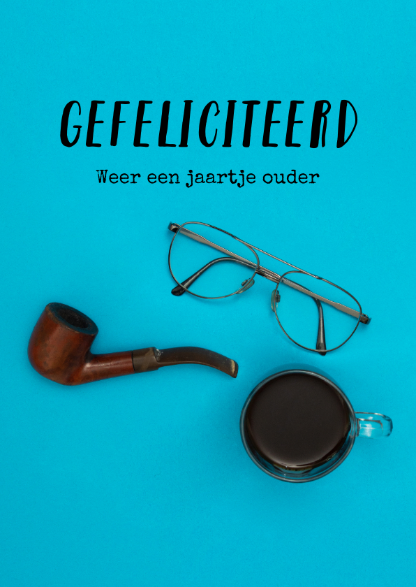 Hippe felicitatiekaart voor een jaartje erbij - Verjaardagskaarten Verjaardagskaarten - Hippe felicitatiekaart voor een jaartje erbij