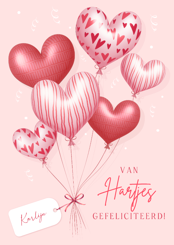 Verjaardagskaarten - Hippe verjaardagskaart met hartjes 3d ballonnen en naamlabel