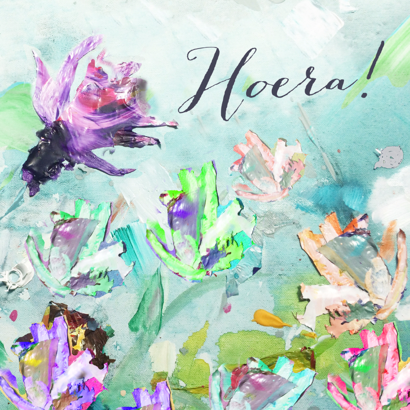 Hoera geschilderde bloemen - Verjaardagskaarten Verjaardagskaarten - Hoera geschilderde bloemen