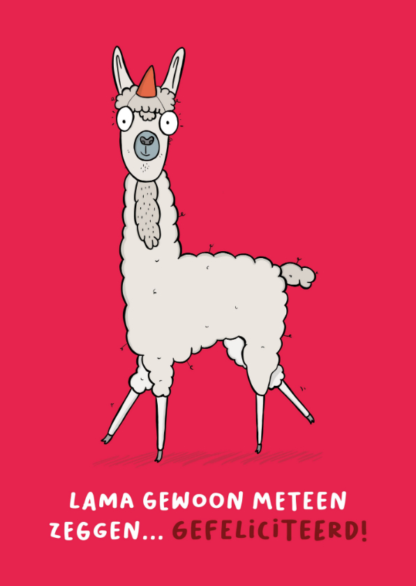 Verjaardagskaarten - Lama gewoon meteen zeggen, gefeliciteerd!