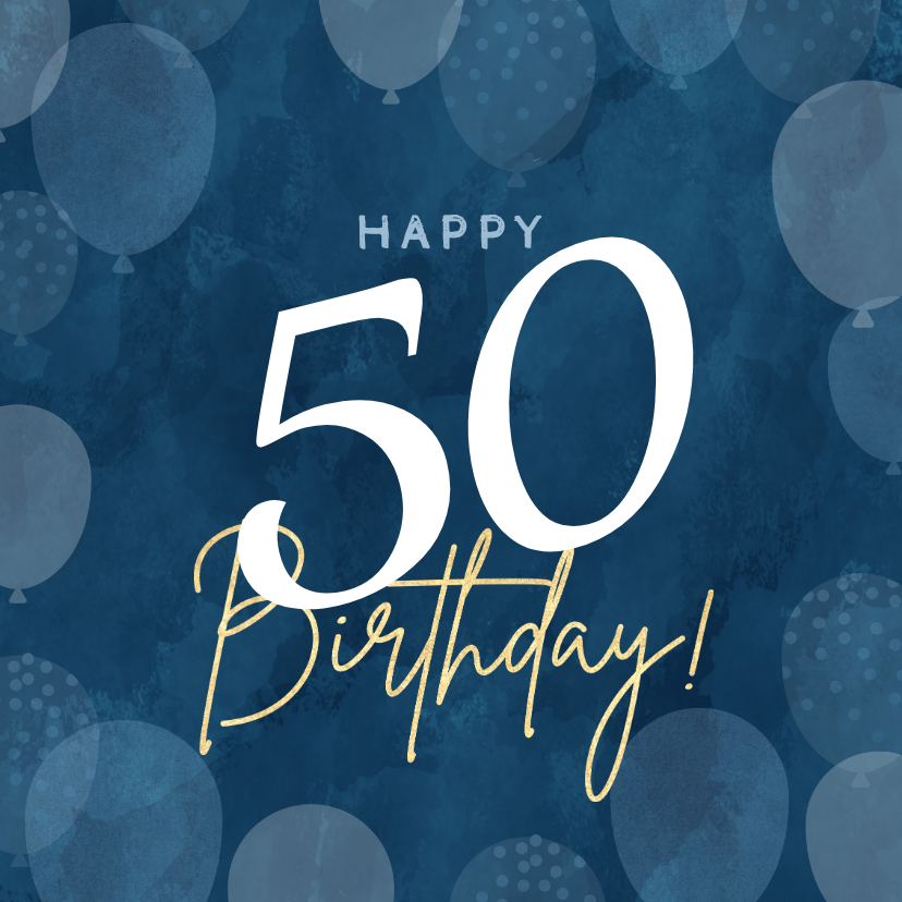 Verjaardagskaarten - Leuke verjaardagskaart 50 jaar met ballonnen man