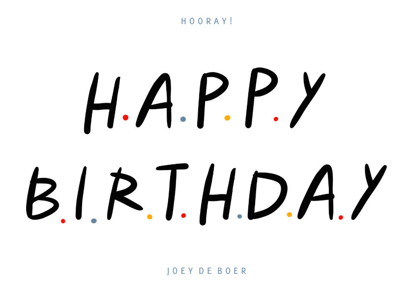 Leuke verjaardagskaart happy birthday letters puntjes - Verjaardagskaarten Verjaardagskaarten - Leuke verjaardagskaart happy birthday letters puntjes