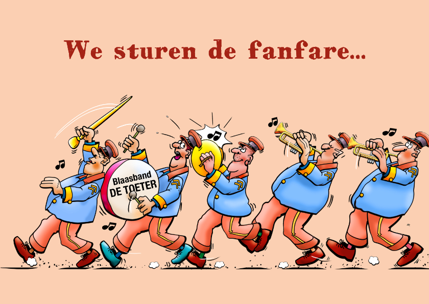 Verjaardagskaarten - Leuke verjaardagskaart met fanfare, voor een vrouw