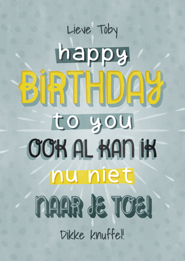 Verjaardagskaarten - Leuke verjaardagskaart met typografie Happy birthday to you