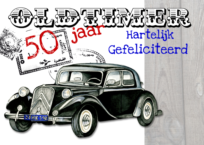 oldtimer met auto - Verjaardagskaarten Verjaardagskaarten - oldtimer met auto