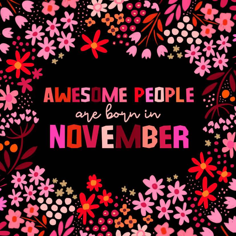 Roze verjaardagskaart 'awesome people are born in november' - Verjaardagskaarten Verjaardagskaarten - Roze verjaardagskaart 'awesome people are born in november'