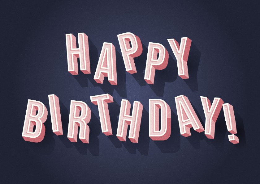 Verjaardagskaarten - Stijlvolle verjaardagskaart 'Happy Birthday' in 3d letters