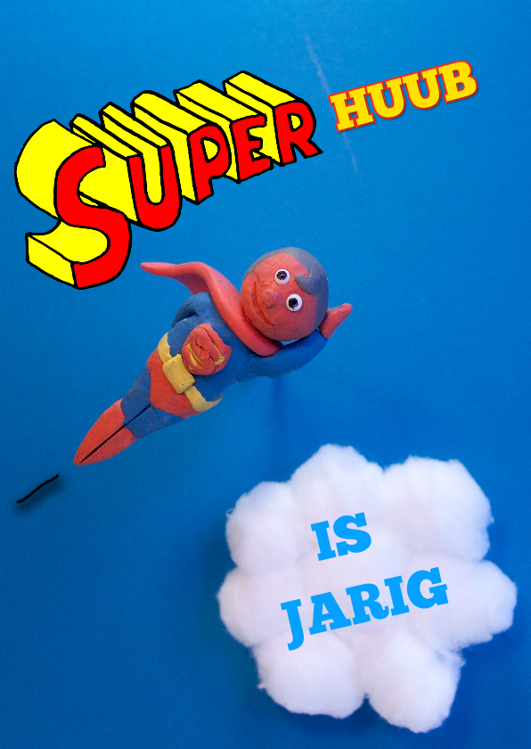 Superman jarige jongen 3d - Verjaardagskaarten Verjaardagskaarten - Superman jarige jongen 3d