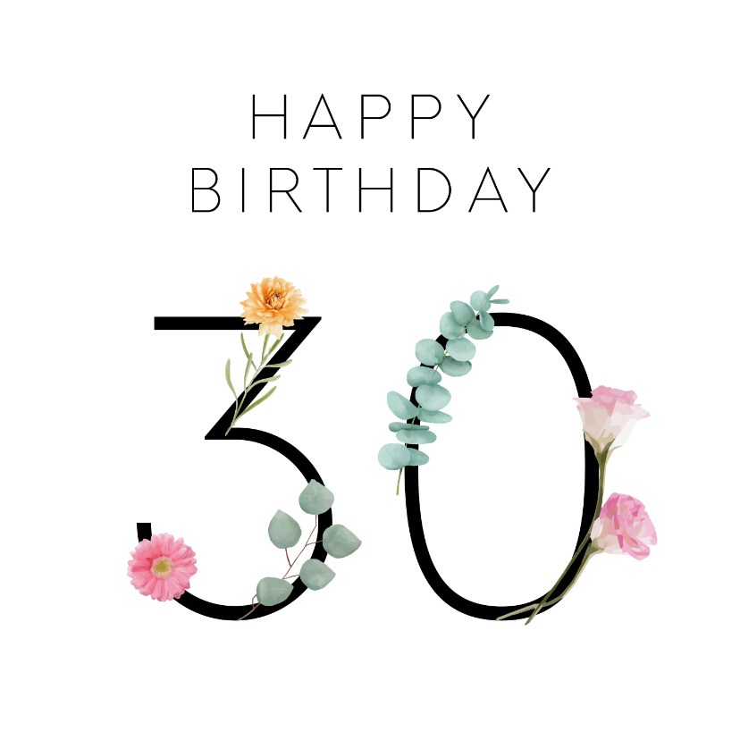 Verjaardagskaarten - Verjaardag 30 met bloemen