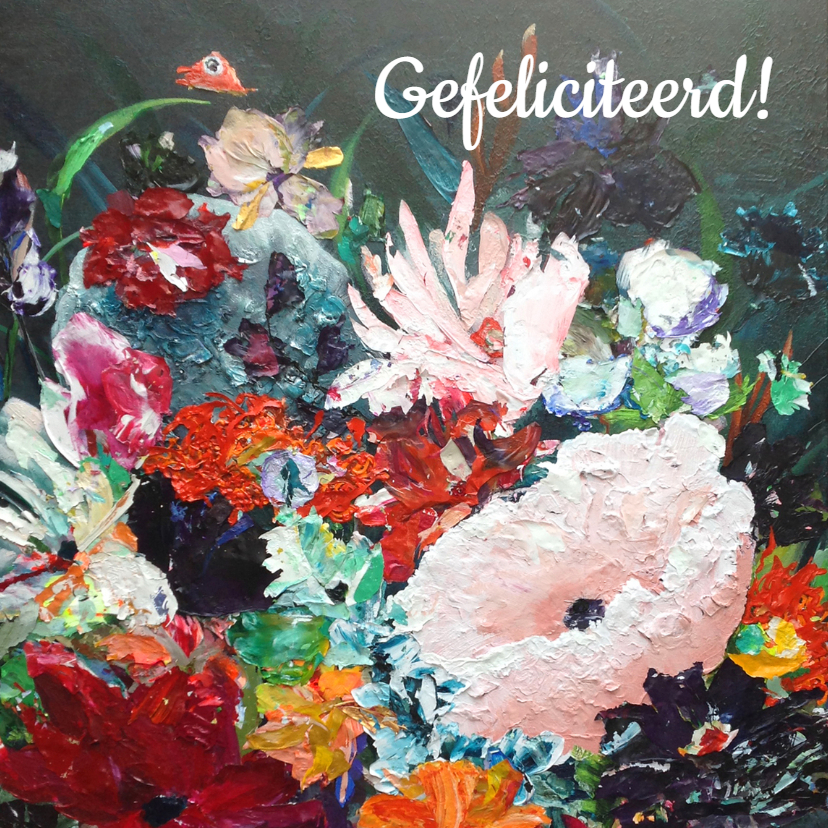 Verjaardag bloemen schilderij - Verjaardagskaarten Verjaardagskaarten - Verjaardag bloemen schilderij