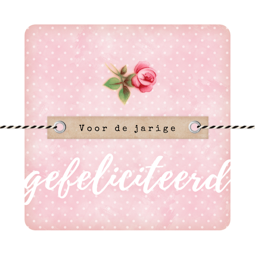 Verjaardag felicitatie vrouw roze roos - Verjaardagskaarten Verjaardagskaarten - Verjaardag felicitatie vrouw roze roos