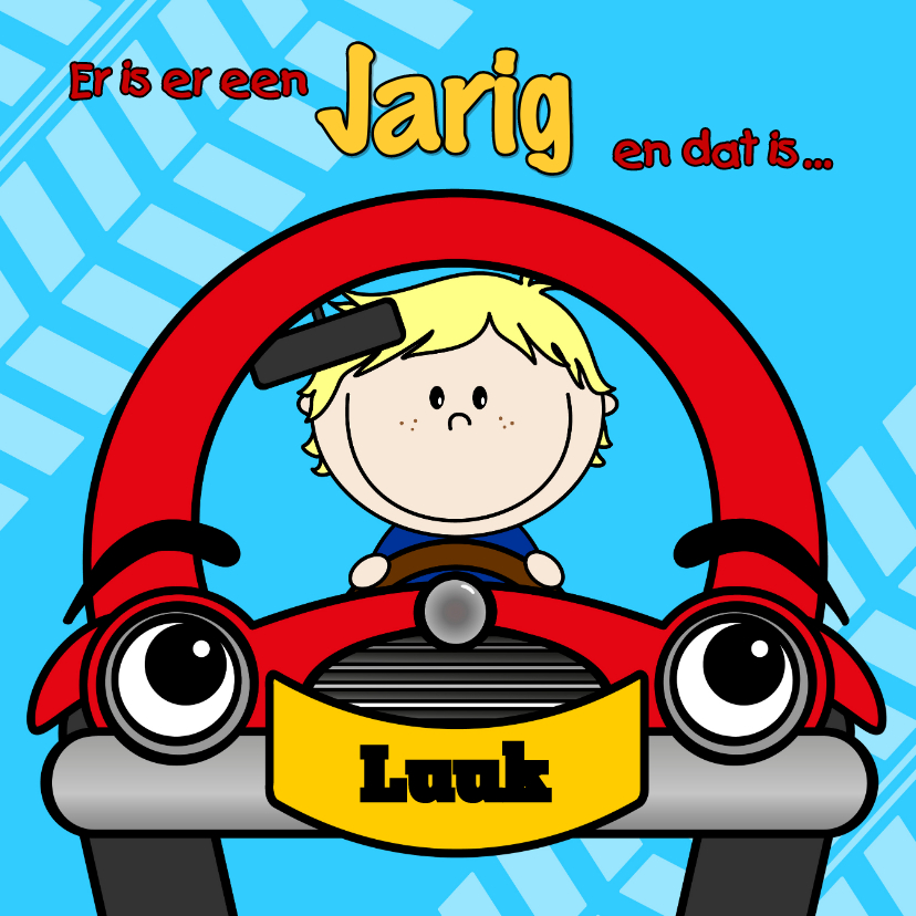 Verjaardag jongen in auto - Verjaardagskaarten Verjaardagskaarten - Verjaardag jongen in auto
