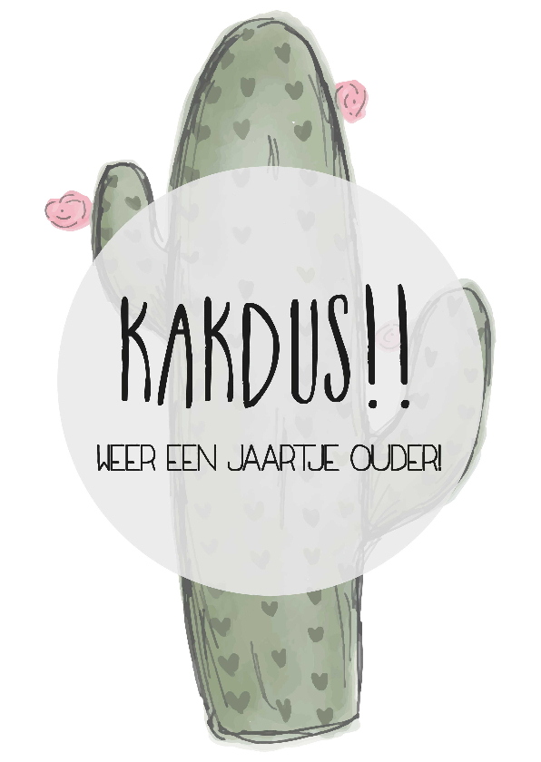 Verjaardagskaarten - Verjaardag - Kak dus - weer een jaartje ouder