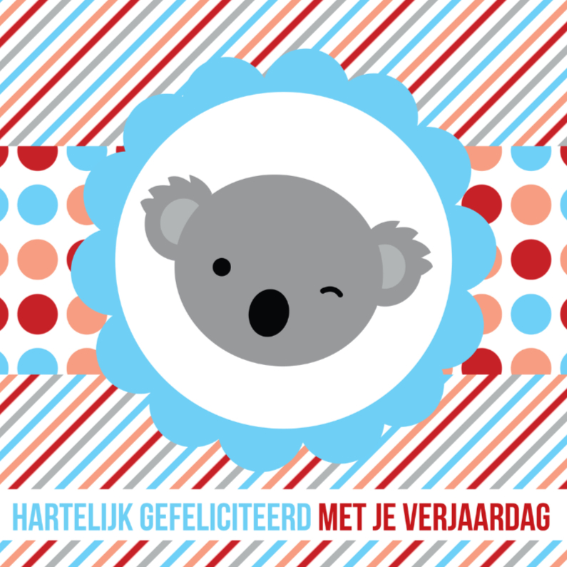 Verjaardag Koala - Verjaardagskaarten Verjaardagskaarten - Verjaardag Koala