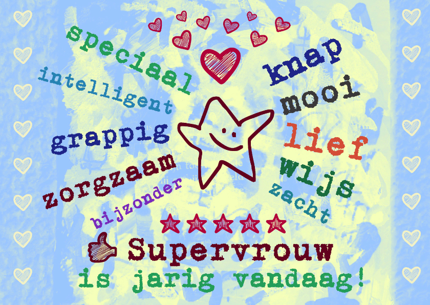 Verjaardag mooie Supervrouw IW - Verjaardagskaarten Verjaardagskaarten - Verjaardag mooie Supervrouw IW