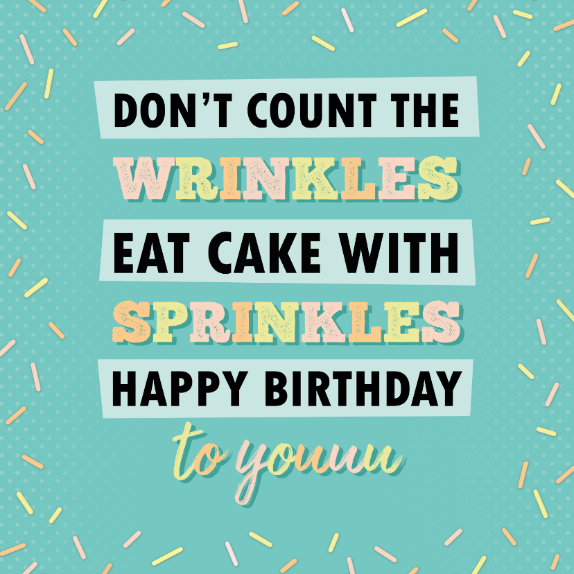 Verjaardagskaarten - Verjaardag rimpels en sprinkles