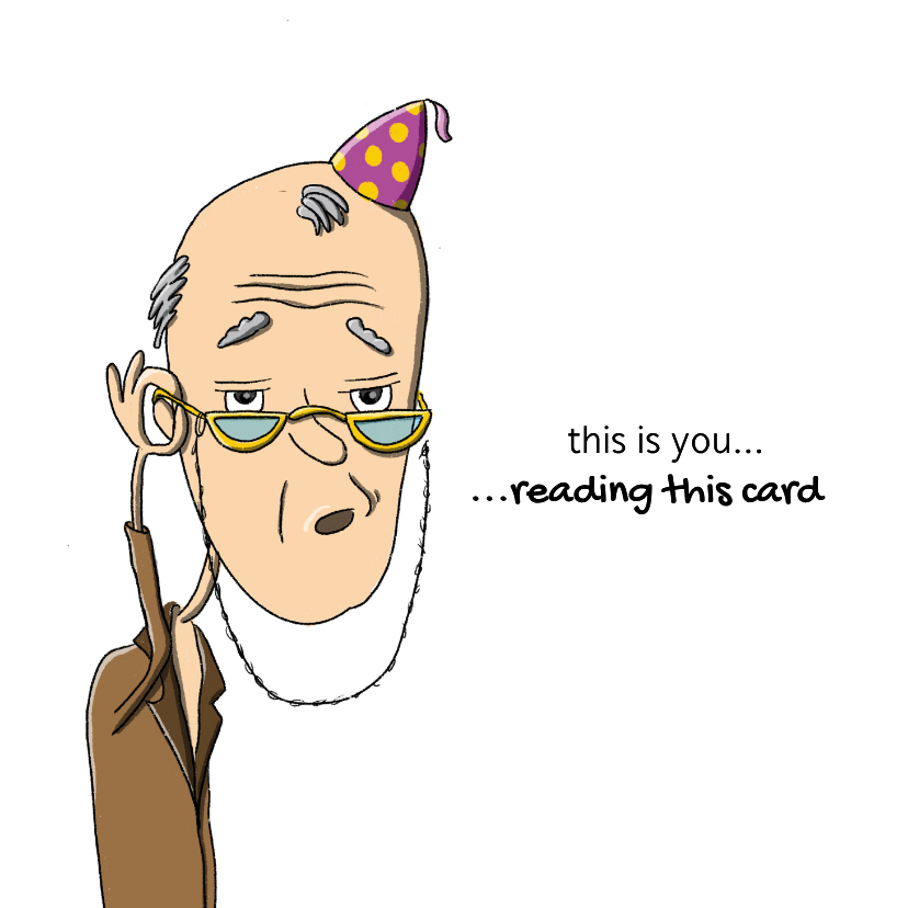 Verjaardagskaarten - Verjaardag this is you reading this card kaart