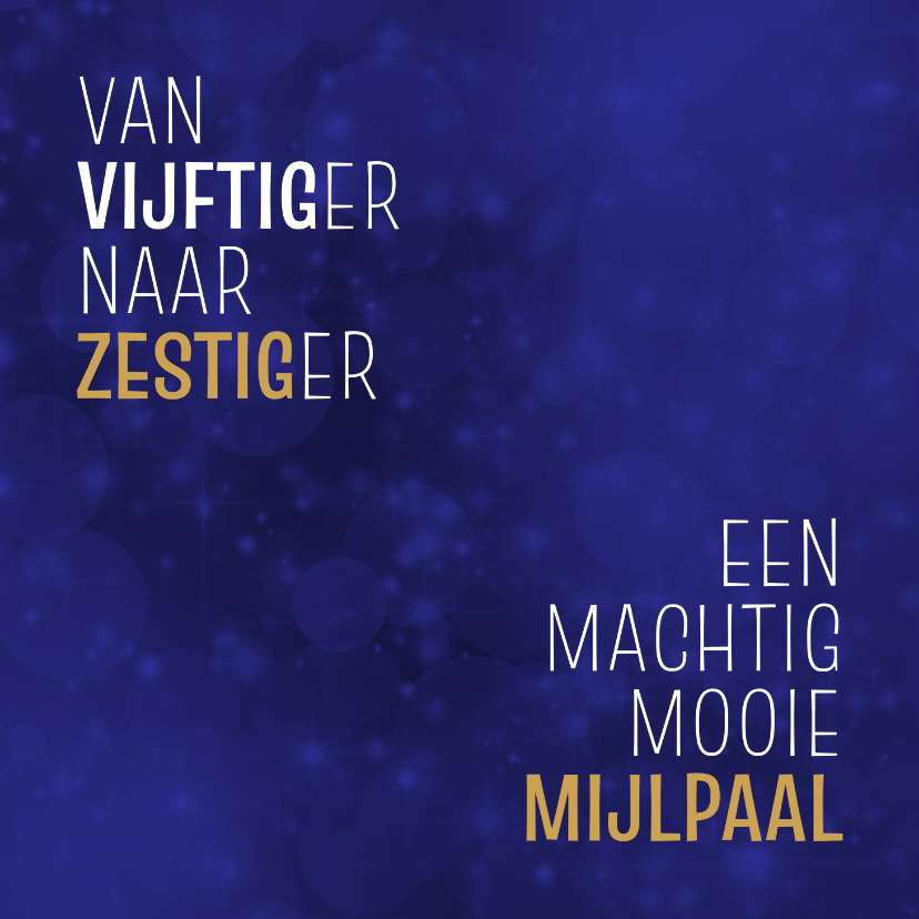 Verjaardag van vijftiger naar zestiger - Verjaardagskaarten Verjaardagskaarten - Verjaardag van vijftiger naar zestiger