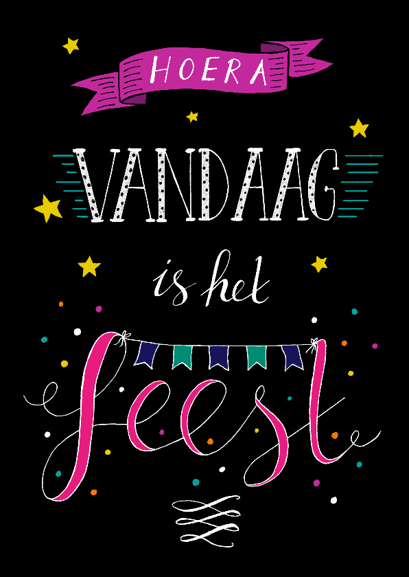 Verjaardag vandaag feest vrouw - HR - Verjaardagskaarten Verjaardagskaarten - Verjaardag vandaag feest vrouw - HR