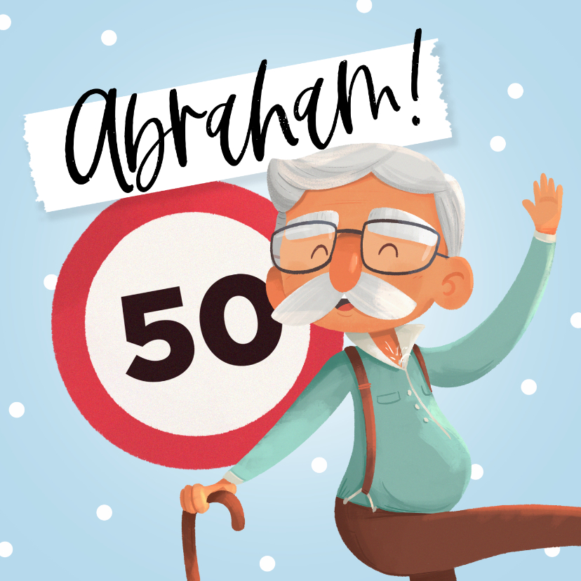 Verjaardagskaarten - Verjaardagskaart Abraham 50 jaar humor confetti