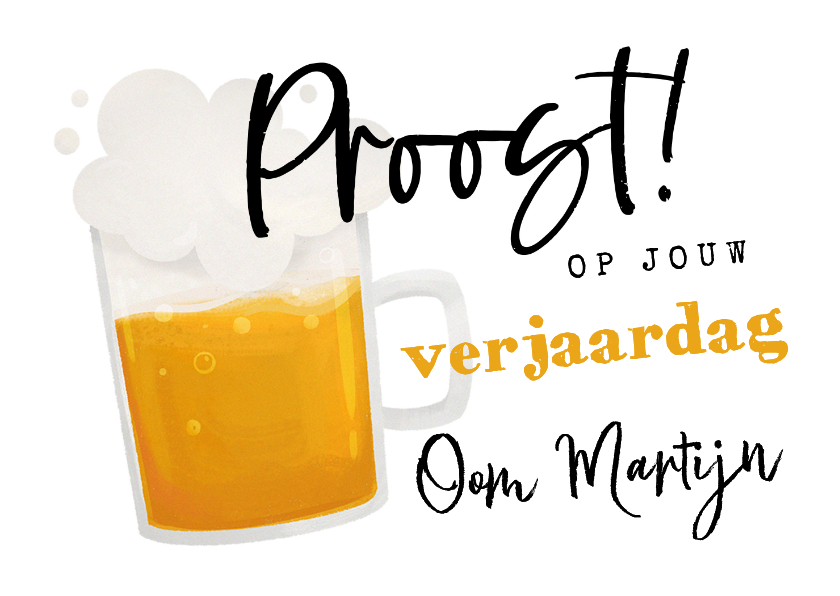 Verjaardagskaart bier proost gefeliciteerd verjaardag - Verjaardagskaarten Verjaardagskaarten - Verjaardagskaart bier proost gefeliciteerd verjaardag